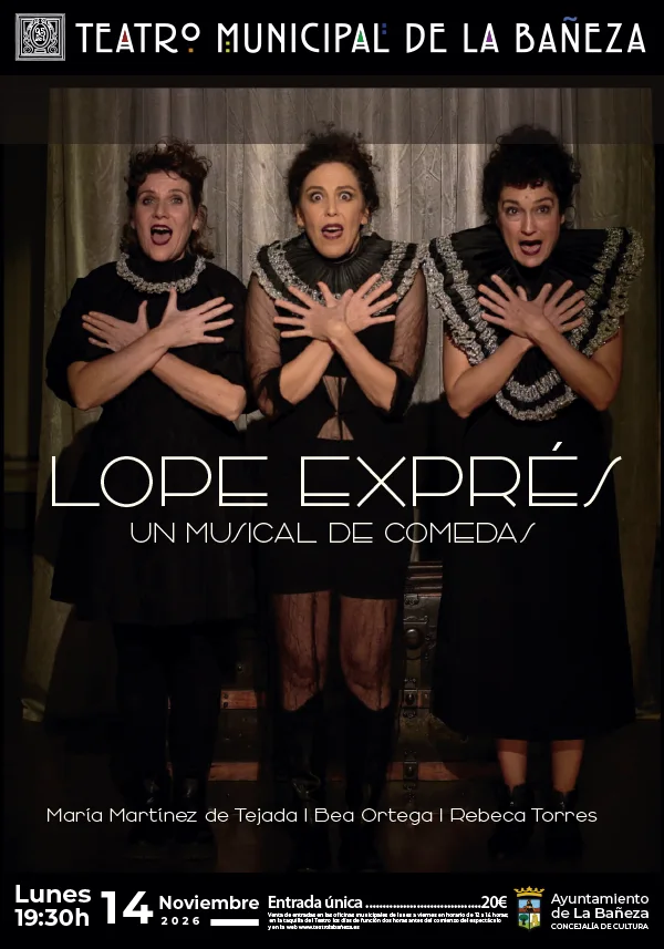 TMLB lope express tckt 1Teatro Municipal La Bañeza