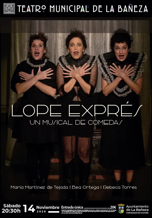 TMLB lope express tckt 3Teatro Municipal La Bañeza